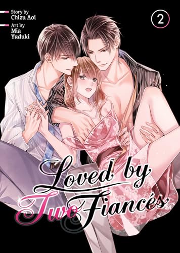 Loved by Two Fiancés Vol. 2 von Seven Seas