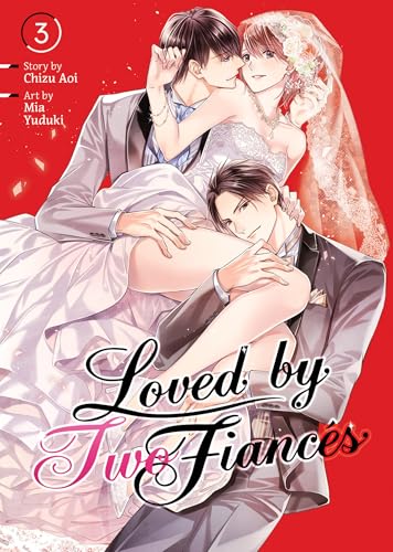 Loved by Two Fiancés Vol. 3 Loved by Two Fiancés Vol. 3 von Steamship