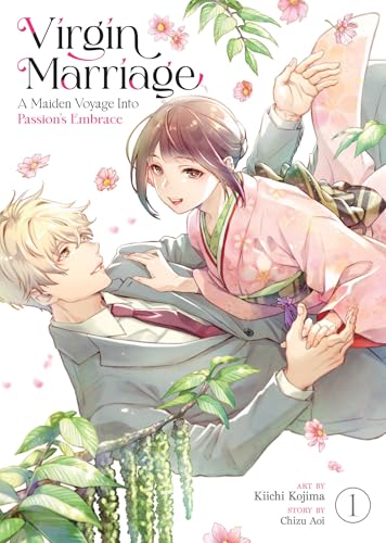Virgin Marriage: A Maiden Voyage into Passion's Embrace Vol. 1 von Seven Seas