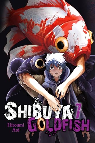 Shibuya Goldfish, Vol. 7: Volume 7 (SHIBUYA GOLDFISH GN) von Yen Press