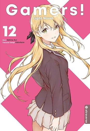 Gamers! Light Novel 12 von Altraverse GmbH