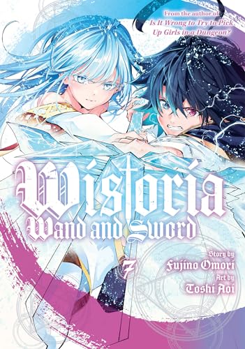 Wistoria: Wand and Sword 7 von Kodansha Comics