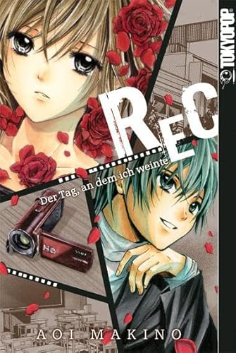 REC: Der Tag, an dem ich weinte von TOKYOPOP GmbH