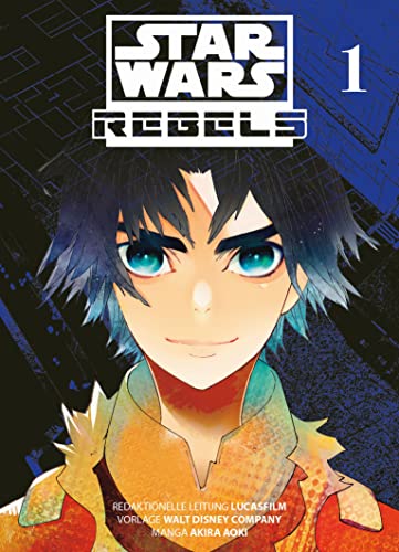 Star Wars - Rebels (Manga) 01: Bd. 1 von Panini Manga und Comic