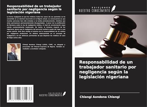 Responsabilidad de un trabajador sanitario por negligencia según la legislación nigeriana von Ediciones Nuestro Conocimiento