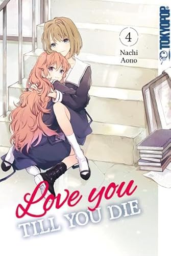 Love you till you die 04 von TOKYOPOP