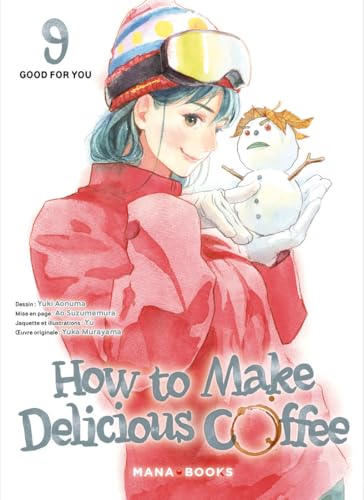 How to Make Delicious Coffee T09 von MANA BOOKS