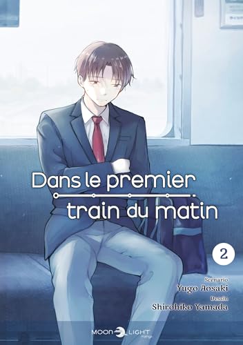 Dans le premier train du matin T02: Tome 2 von DELCOURT