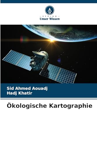 Ökologische Kartographie: DE von Verlag Unser Wissen