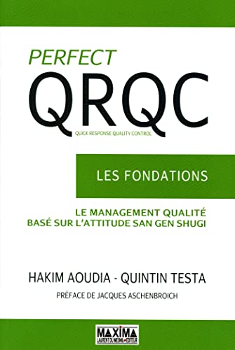 Perfect QRQC: Les fondations von MAXIMA L MESNIL