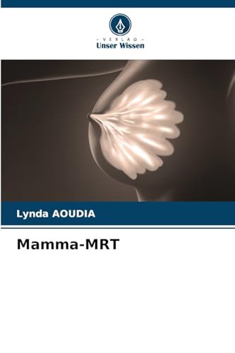 Mamma-MRT: DE von Verlag Unser Wissen