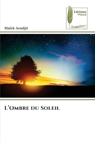 L'Ombre du Soleil L'Ombre du Soleil von Éditions Muse