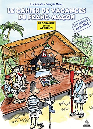 Le cahier de vacances du franc-maçon - Programme officiel Apprenti von DERVY
