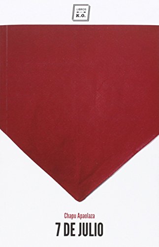 7 de julio von LIBROS DEL KO, SLL