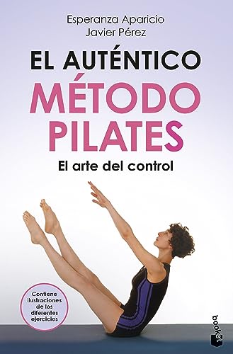 El auténtico método Pilates: El arte del control (Prácticos siglo XXI) von BOOKET