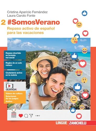 #SomosVerano. Repaso activo de español para las vacaciones. Per le Scuole superiori. Con espansione online (Vol. 2)