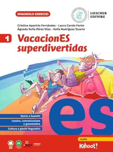 VacacionES superdivertidas. Per la Scuola media (Vol. 1) von Loescher