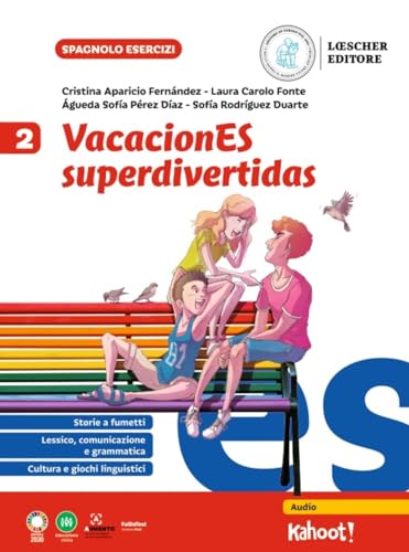VacacionES superdivertidas. Per la Scuola media (Vol. 2) von Loescher
