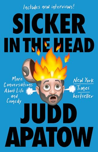 Sicker in the Head: More Conversations About Life and Comedy von Random House Trade Paperbacks