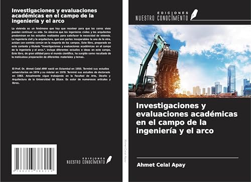 Investigaciones y evaluaciones académicas en el campo de la ingeniería y el arco von Ediciones Nuestro Conocimiento
