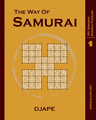 The Way of Samurai: 101 Samurai Sudoku puzzles (The Way of Samurai Sudoku Puzzles Books, Band 1)
