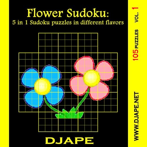 Flower Sudoku: 5 In 1 Sudoku Puzzles In Different Flavors: 105 Puzzles