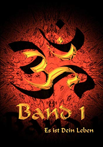 OM Band 1: Es ist Dein Leben