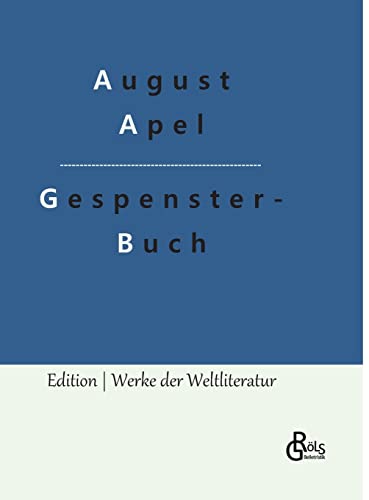 Gespensterbuch (Edition Werke der Weltliteratur - Hardcover)