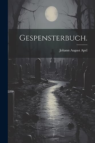 Gespensterbuch. von Legare Street Press