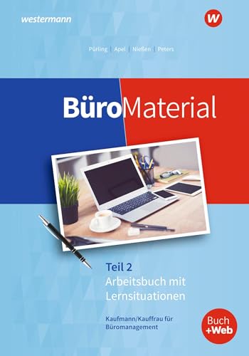 BüroMaterial: Arbeitsbuch mit Lernsituationen Teil 2 (BüroWelt) von Bildungsverlag Eins