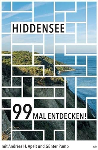 Hiddensee 99 Mal entdecken!: Reiseführer von Mitteldeutscher Verlag