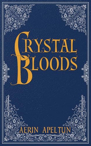 Crystal Bloods von Elsewhen Press