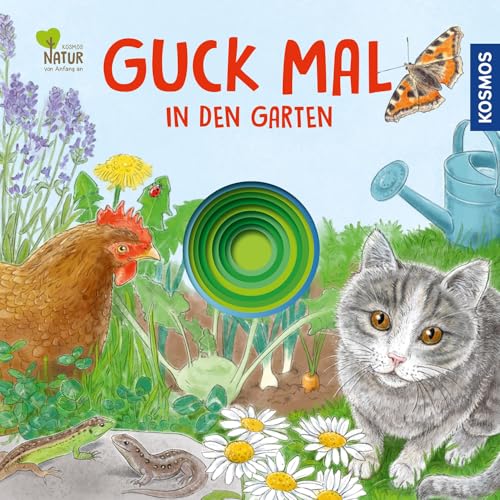 Guck mal in den Garten: Die erfolgreiche Reihe mit beliebten Tieren im Garten wie Katze, Hühnern und Igel, für die allerkleinsten Gartenentdecker! Auf jeder Seite versteckt sich ein Marienkäfer. von Kosmos