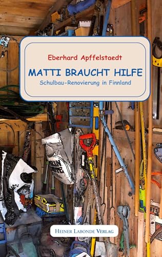 Matti braucht Hilfe: Schulbau-Renovierung in Finnland