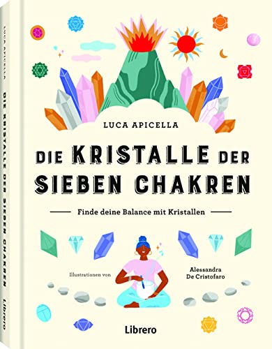 Die sieben Kristalle der Chakren von Librero