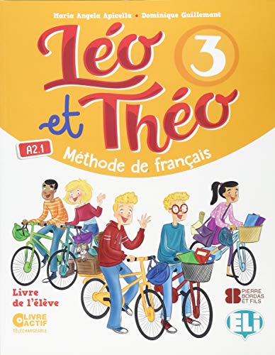Leo et Theo: Student's Book + Digital Book 3 (Corso di lingua francese)
