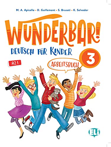 Wunderbar!: Arbeitsbuch 3 von ELI ALEMAN