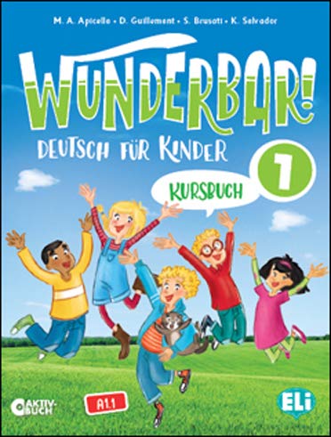 Wunderbar!: Kursbuch + Aktivbuch 1 Wunderbar!: Kursbuch + Aktivbuch 1 von Eli