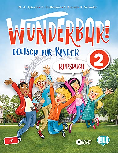 Wunderbar!: Kursbuch + Aktivbuch 2