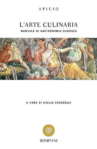 L'arte culinaria: Manuale di gastronomia classica (Tascabili classici)