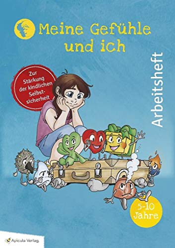 Arbeitsheft: Zum Kurs "Meine Gefühle und Ich" von Apicula Verlag GmbH