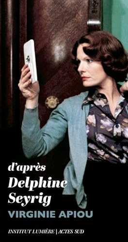 D'après Delphine Seyrig von ACTES SUD