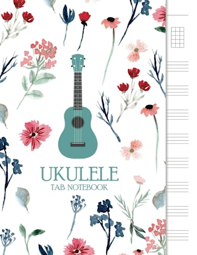 Ukulele Tab Notebook: Blank Ukulele Tablature Notebook, 8.5"x11", 110 Pages von Independently published