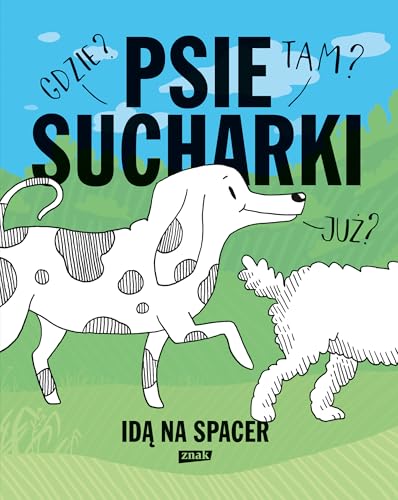 Psie sucharki idą na spacer