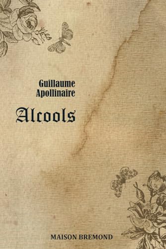 Alcools (Illustré) von Independently published