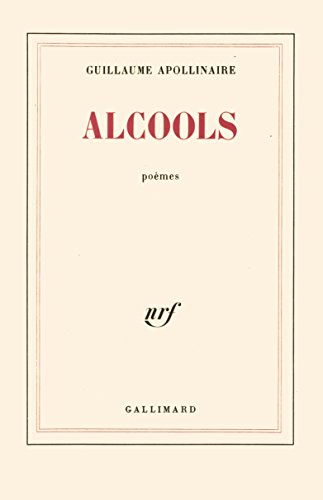 Alcools: Poèmes 1898-1913 von GALLIMARD