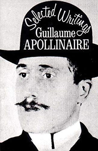 Selected Writings of Guillaume Apollinaire (New Directions Books)