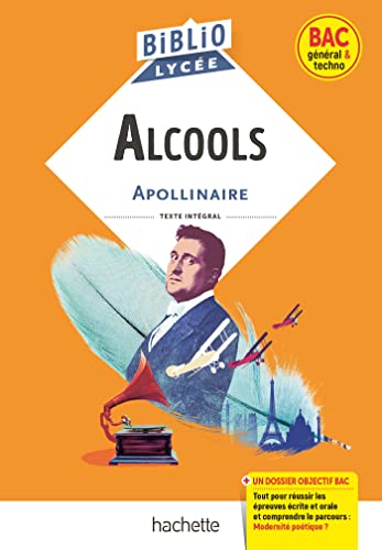 BiblioLycée - Alcools, G. Apollinaire: Parcours : Modernité poétique ? von HACHETTE EDUC