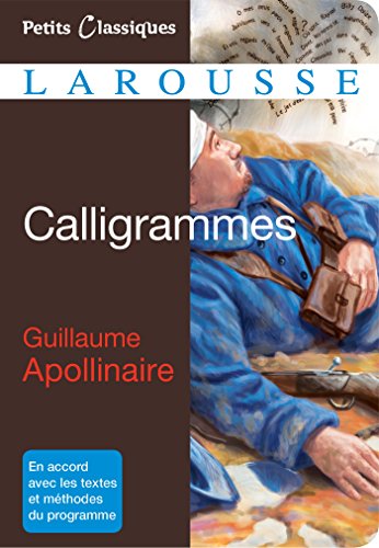 Calligrammes: Poèmes de la paix et de la guerre (1913-1916)