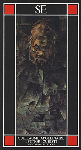 I pittori cubisti. Meditazioni estetiche (Piccola enciclopedia) von SE